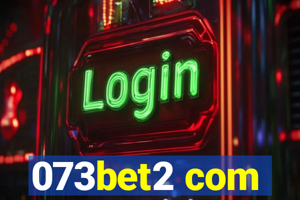 073bet2 com